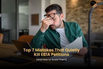 Top 7 Mistakes That Quietly Kill EB1A Petitions (And How to Avoid Them)
