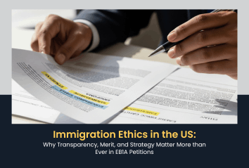 Immigration Ethics in the US: Why Transparency, Merit, and Strategy Matter More than Ever in EB1A Petitions