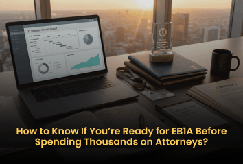 How to Know If You’re Ready for EB1A Before Spending Thousands on Attorneys?