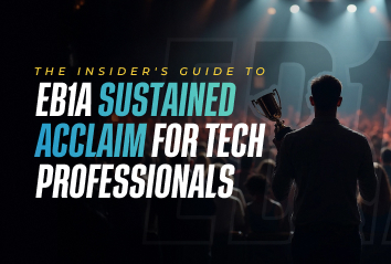 The Insider's Guide to EB1A Sustained Acclaim for Tech Professionals