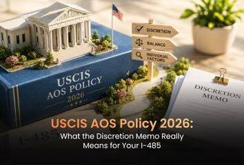 USCIS AOS Policy 2026: What the Discretion Memo Really Means for Your I-485