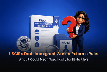 USCIS’s Draft Immigrant Worker Reforms Rule: What It Could Mean Specifically for EB-1A Filers
