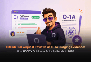 GitHub Pull Request Reviews as O-1A Judging Evidence: How USCIS’s Guidance Actually Reads in 2026?
