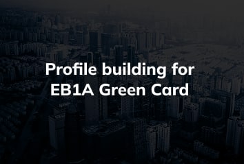 Profile Building for EB1A Green Card: EB1A CRITERIA Tech Professionals Need to Know