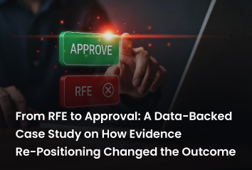 From RFE to Approval: A Data-Backed Case Study on How Evidence Re-Positioning Changed the Outcome