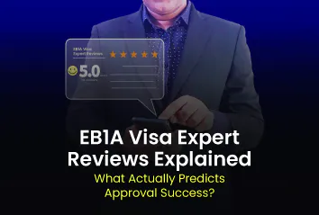 EB1A Visa Expert Reviews Explained: What Actually Predicts Approval Success?