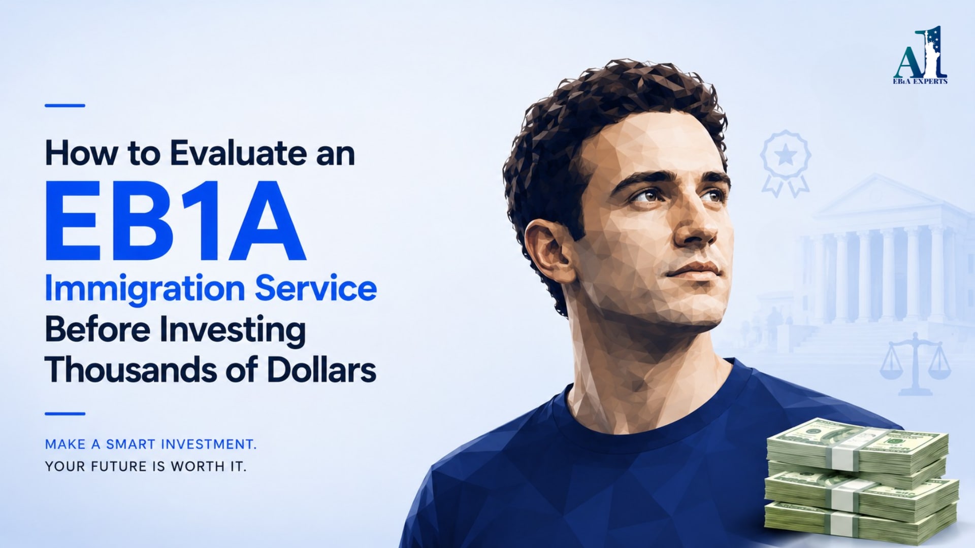  How to Evaluate an EB1A Immigration Service Before Investing Thousands of Dollars
