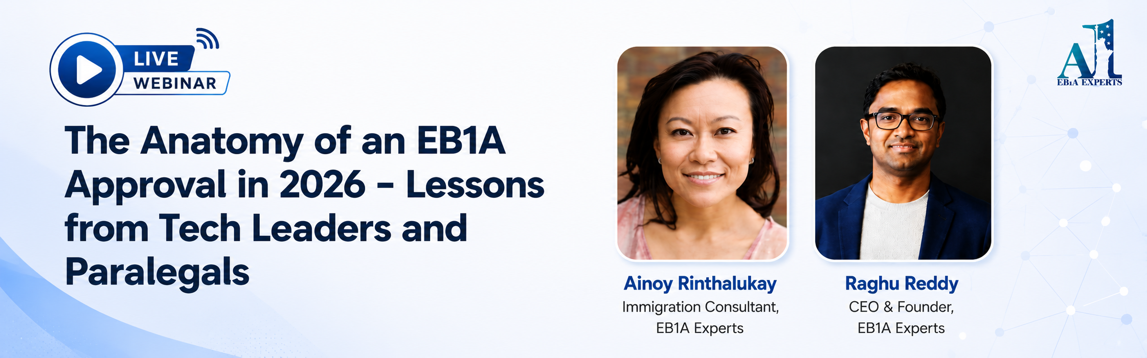 EB1A Approval 2026 webinar featuring tech leaders and immigration paralegals.