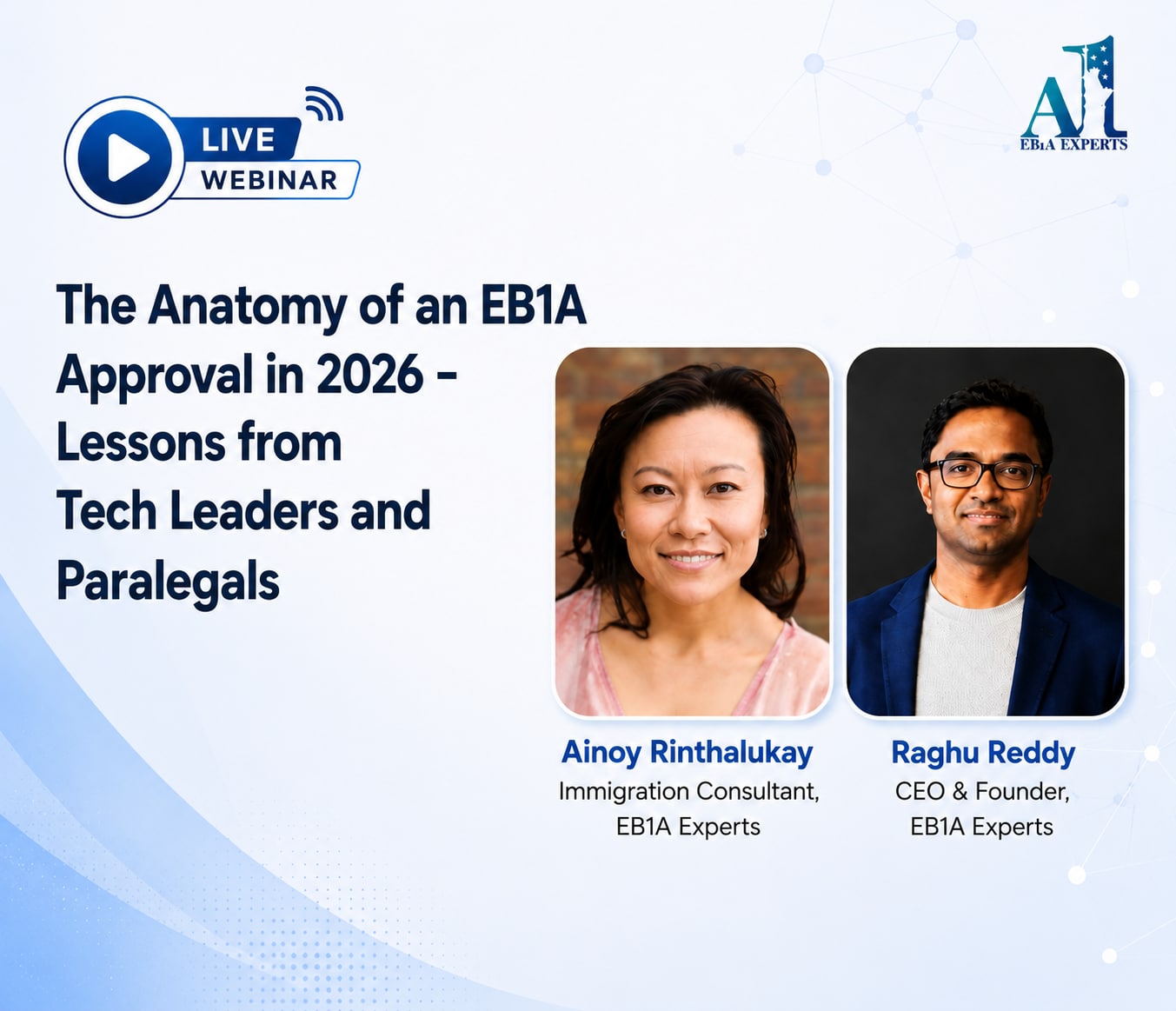 EB1A Approval 2026 webinar featuring tech leaders and immigration paralegals.